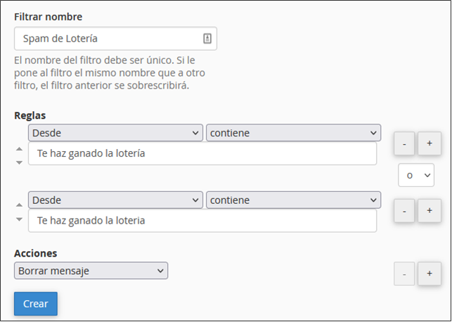 Filtrar nombre: Spam de Lotería | Reglas: [Cuerpo] - [Contiene]: Te haz ganado la lotería | [Cuerpo] - [Contiene]: Te haz ganado la loteria | Acciones: Borrar mensaje